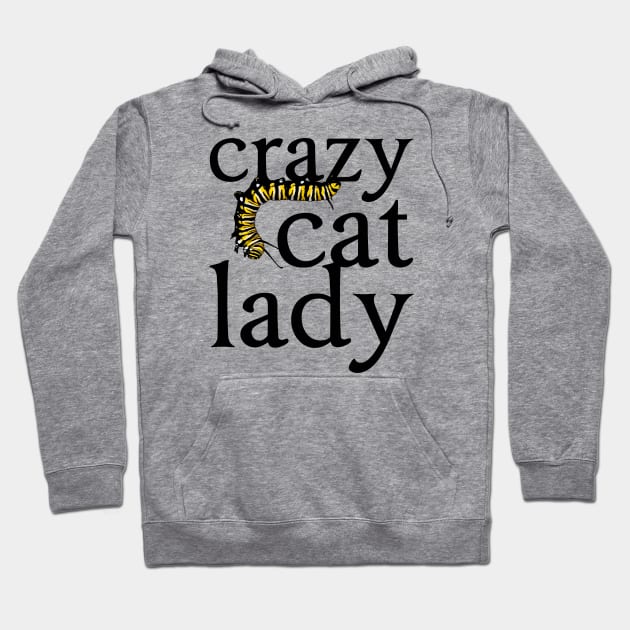 Crazy Cat (Caterpillar) Lady Hoodie by CarleahUnique